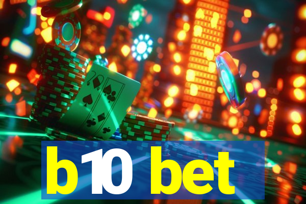 b10 bet